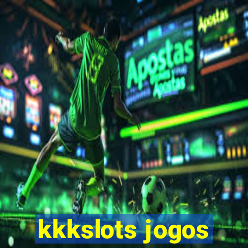 kkkslots jogos